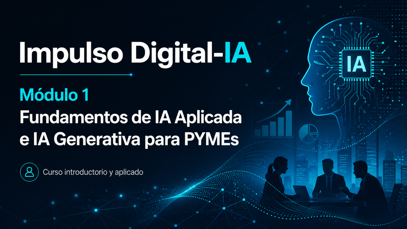 Módulo 1 – Fundamentos de IA Aplicada e IA Generativa para PYMEs PDTIA-M1